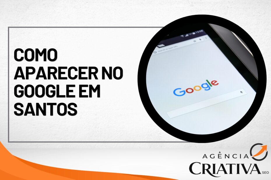 Como Aparecer no Google em Santos (2)